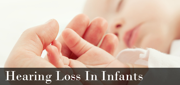 How to Identify Hearing Loss in Infants