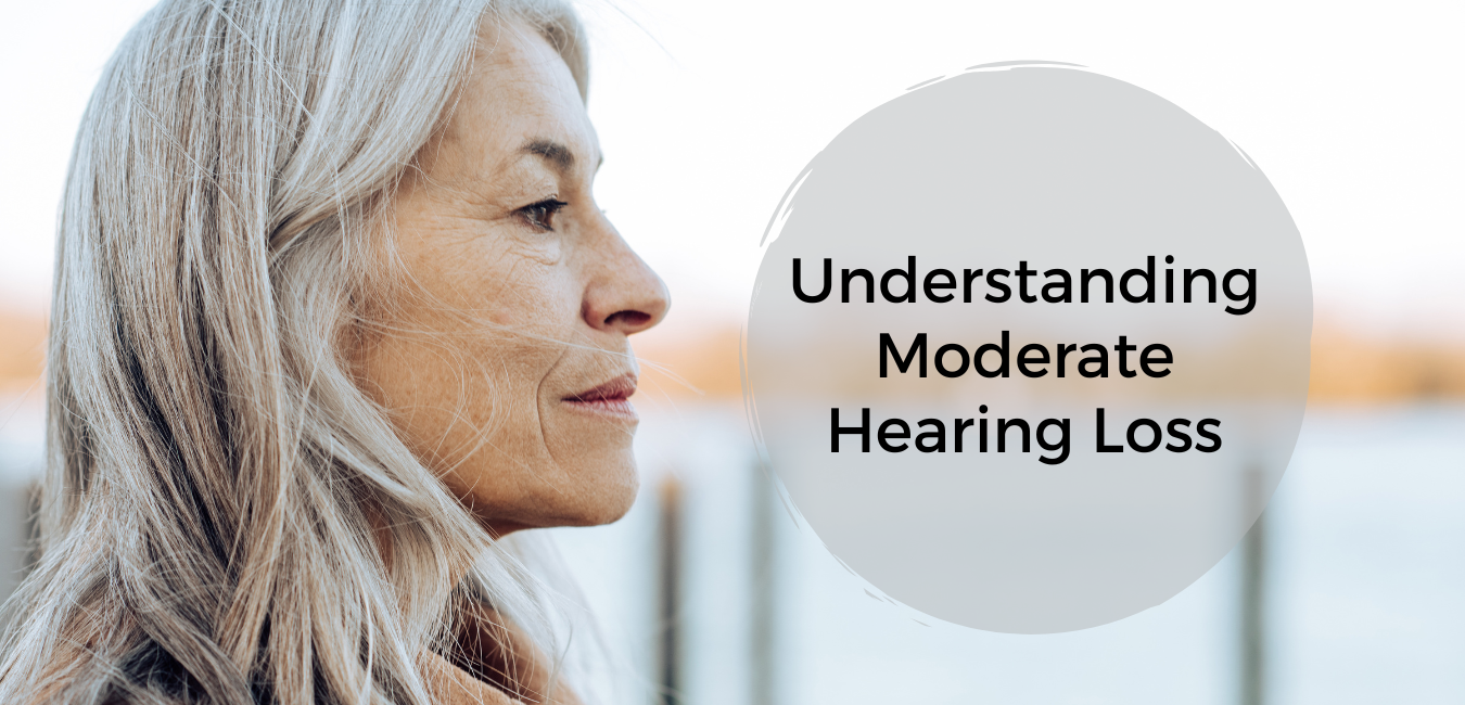 understanding moderate hearing loss