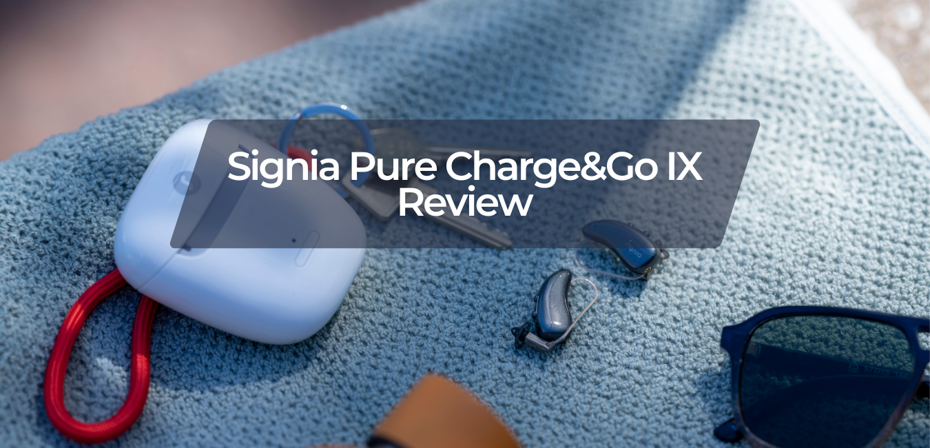 Signia Pure Charge&Go IX Review